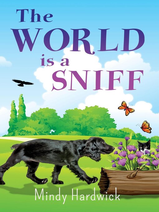 Title details for The World Is a Sniff by Mindy Hardwick - Available